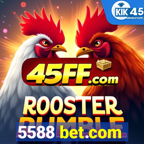 5588 bet.com
